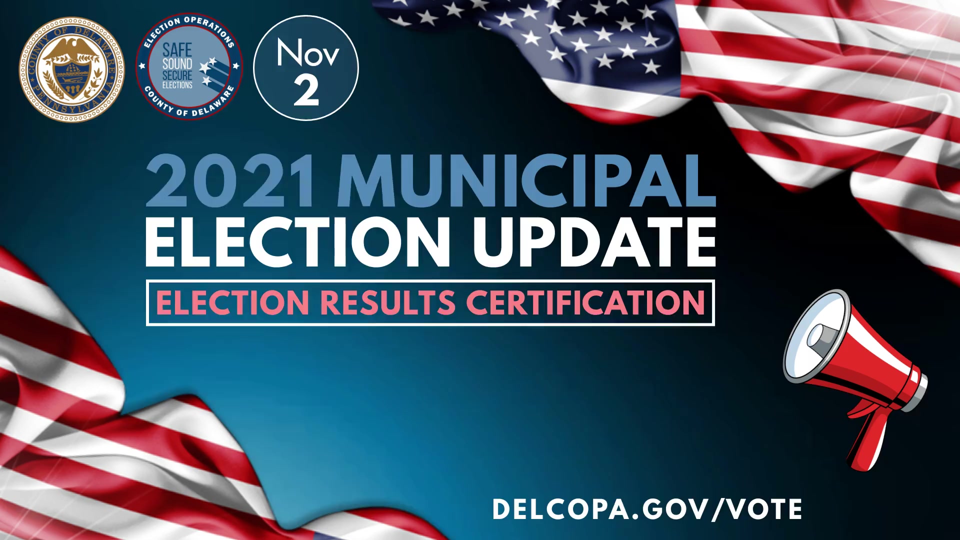 Delaware County Certifies Results of the Nov. 2, 2021 Municipal