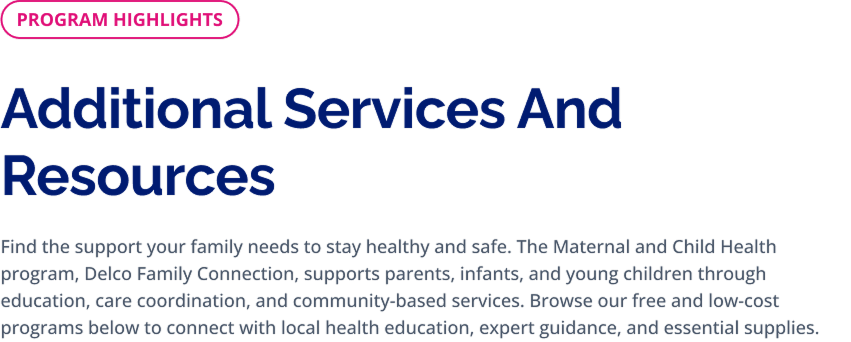 Delco Family Connection additional free and low-cost services for parents, infants, and young children.